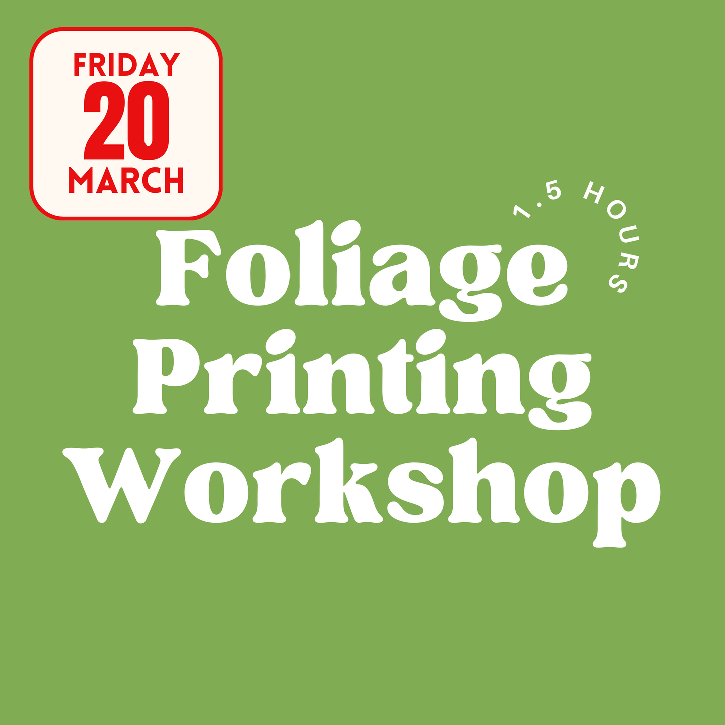 Foliage Printing Workshop